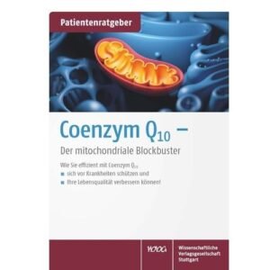 Was ist q10-Patienten­ratgeber-Coenzym-Q10-Gesundheitsparadies-Shop